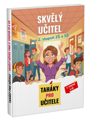 Příručka: Skvělý učitel pro 2. stupeň ZŠ a SŠ