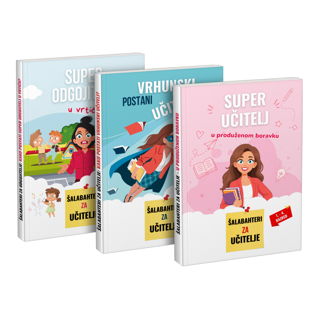 Paket: „Super odgojitelj u vrtiću” + „Postani vrhunski učitelj” + „Super učitelj u produženom boravku”