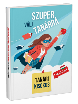 Kézikönyv: Válj szuper tanárrá