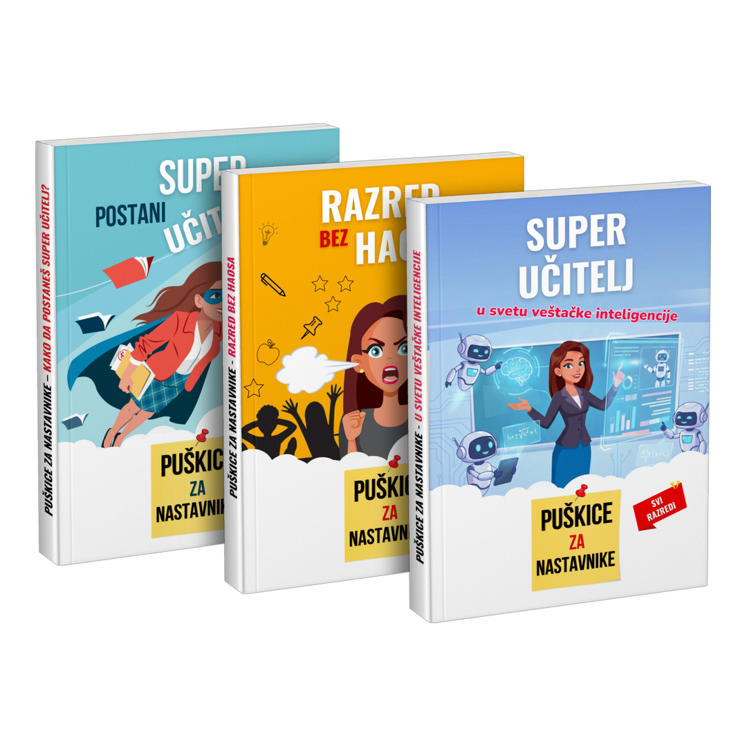 Paket: „Postani super učitelj” + „Razred bez haosa” + „Super učitelj u svetu veštačke inteligencije”