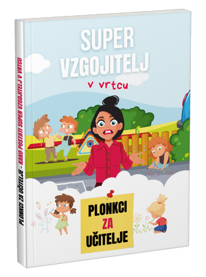 Priročnik: Super vzgojitelj v vrtcu