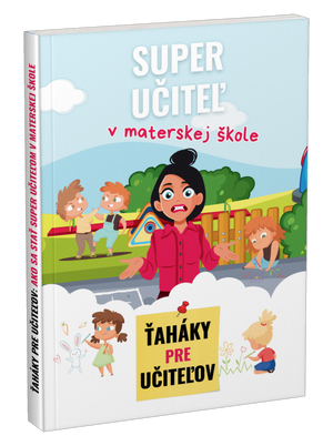 Príručka: Super učiteľ v materskej škole