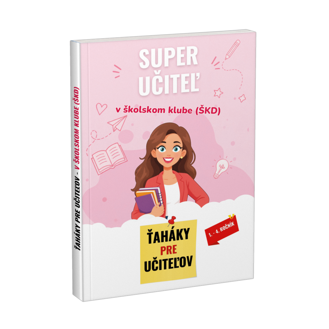 Príručka: Super učiteľ v školskom klube (ŠKD)