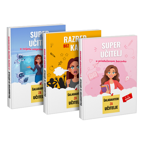 Paket: „Super učitelj u svijetu umjetne inteligencije” + „Razred bez kaosa” + „Super učitelj u produženom boravku”