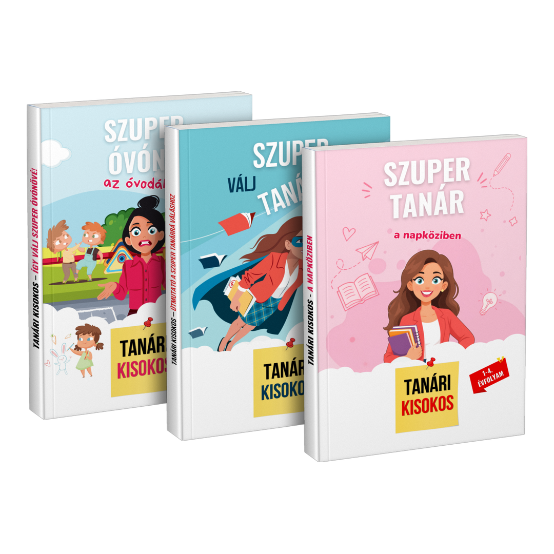 Csomag: „Szuper óvónő az óvodában” + „Válj szuper tanárrá” + „Szuper tanár a napköziben”