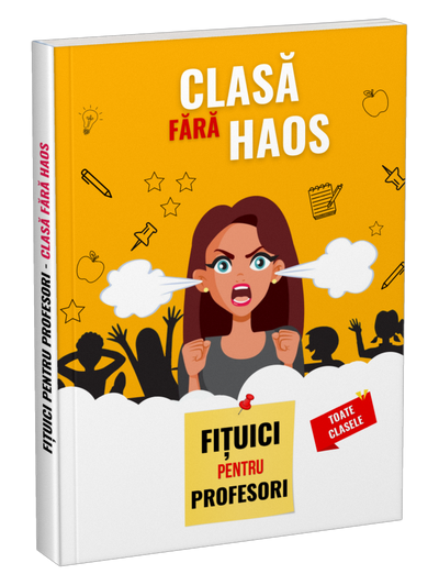 Fițuici pentru profesori: Clasă fără haos